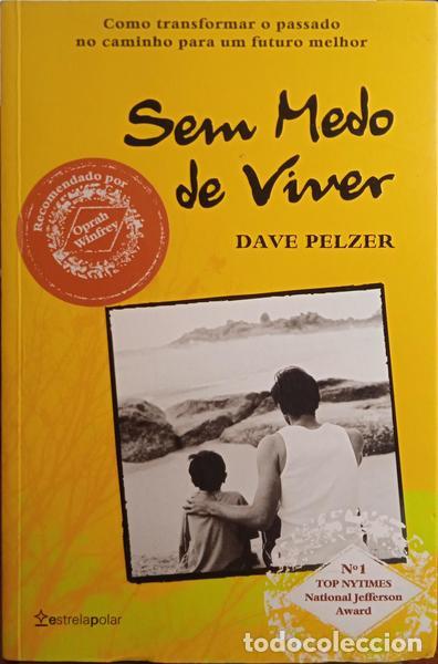 Libros: PELZER. (Dave) - SEM MEDO DE VIVER. - Foto 1