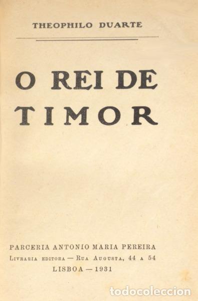 Libros: DUARTE. (Te&oacute;filo) - O REI DE TIMOR. - Foto 2