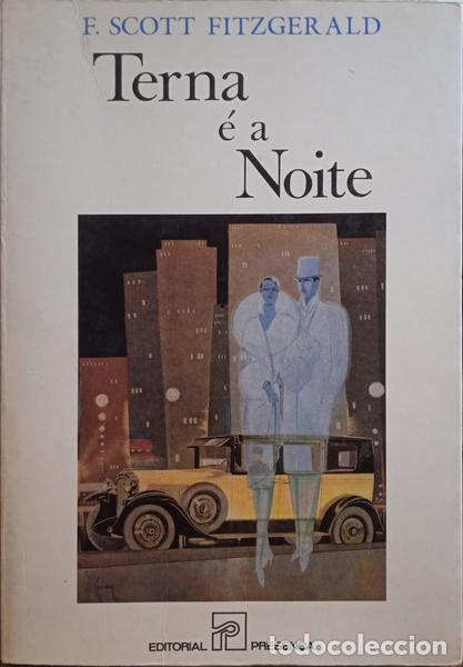 Libros: KEY FITZGERALD. (Francis Scott) - TERNA &Eacute; A NOITE. [1.&ordf; EDI&Ccedil;&Atilde;O] - Foto 1