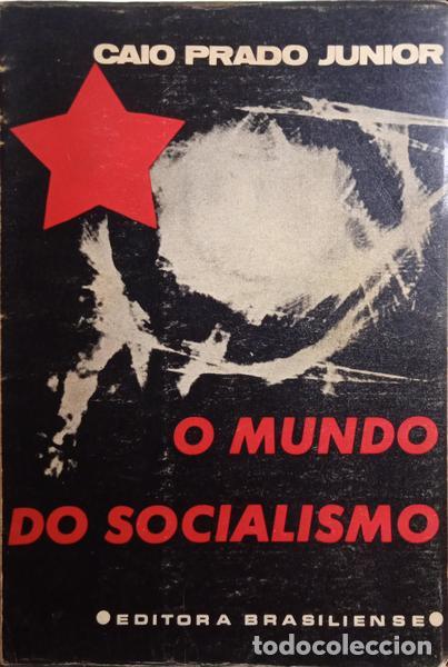 Libros: PRADO. (Caio) - O MUNDO DO SOCIALISMO. - Foto 1