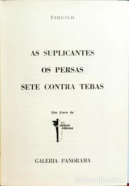 Libros: &Eacute;SQUILO. - AS SUPLICANTES. OS PERSAS. SETE CONTRA TEBAS. - Foto 2