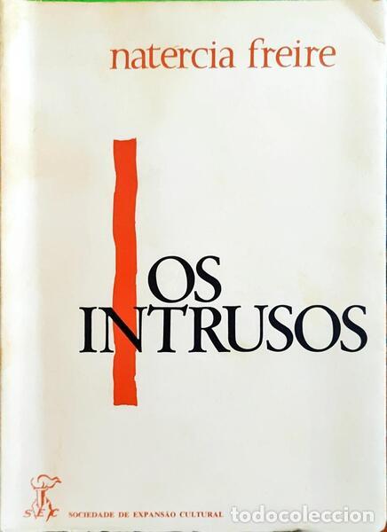 Libros: FREIRE. (Nat&eacute;rcia) - OS INTRUSOS. - Foto 1