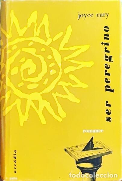 Libros: CARY. (Joyce) - SER PEREGRINO. - Foto 1