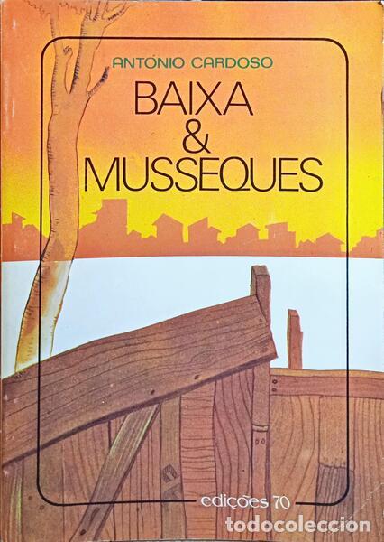 Libros: CARDOSO. (Ant&oacute;nio) - BAIXA & MUSSEQUES. - Foto 1