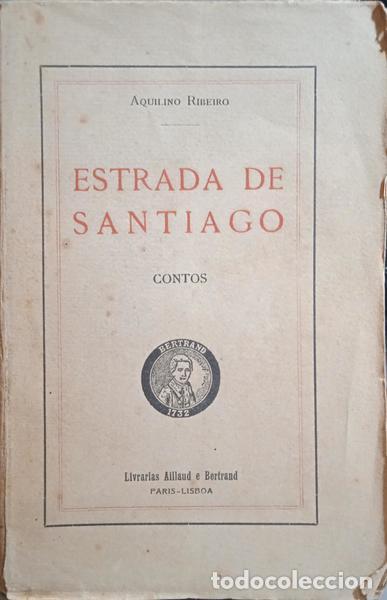 Libros: RIBEIRO. (Aquilino) - ESTRADA DE SANTIAGO. - Foto 1