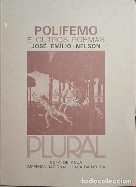 Libros: NELSON. (Jos&eacute; Em&iacute;lio) - POLIFEMO E OUTROS POEMAS, 1979-1982. - Foto 1