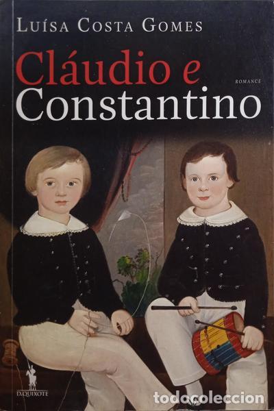 Libros: COSTA GOMES. (Lu&iacute;sa) - CL&Aacute;UDIO E CONSTANTINO. - Foto 1