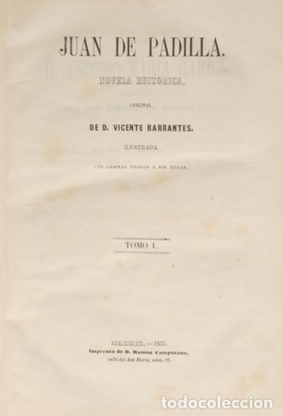 Libros: BARRANTES. (Vicente) - JUAN DE PADILLA. - Foto 1