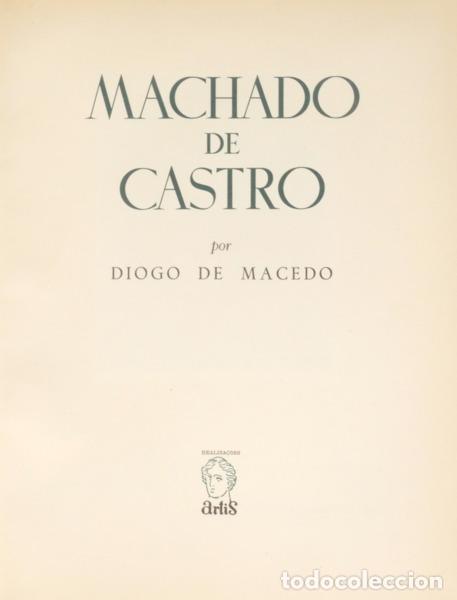 Libros: MACEDO. (Diogo de) - MACHADO DE CASTRO. - Foto 1