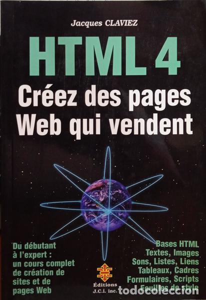Libros: CLAVIEZ. (Jacques) - HTML 4. CR&Eacute;EZ DES PAGES WEB QUI VENDENT. - Foto 1