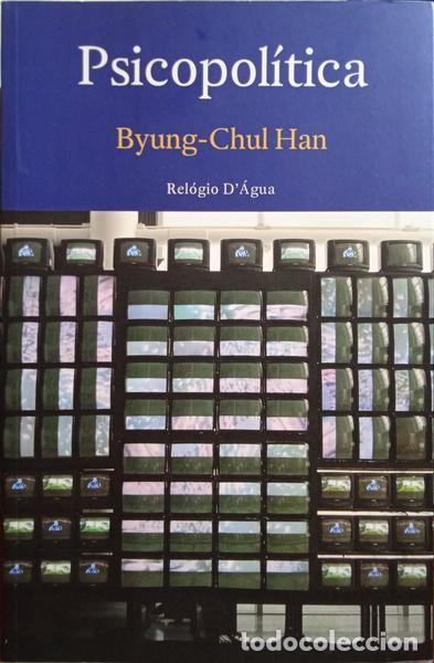 Libros: HAN. (Byung-Chul) - PSICOPOL&Iacute;TICA. - Foto 1