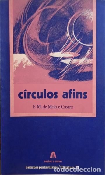 Libros: MELO E CASTRO. (E. M. de) - C&Iacute;RCULOS AFINS: 1963-1975. - Foto 1