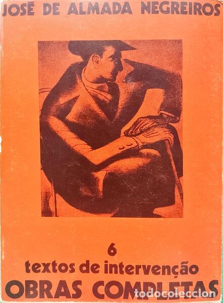 Libros: ALMADA NEGREIROS. (Jos&eacute; de) - TEXTOS DE INTERVEN&Ccedil;&Atilde;O. - Foto 1