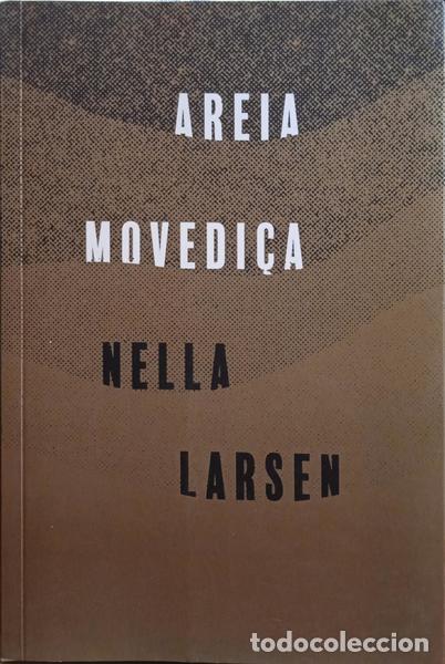Libros: LARSEN. (Nella) - AREIA MOVEDI&Ccedil;A. - Foto 1