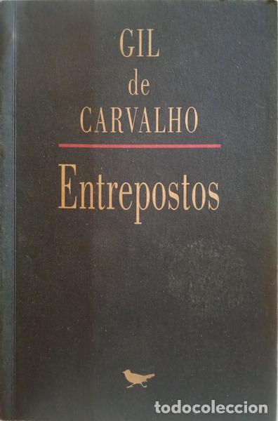 Libros: CARVALHO. (Gil de) - ENTREPOSTOS. - Foto 1