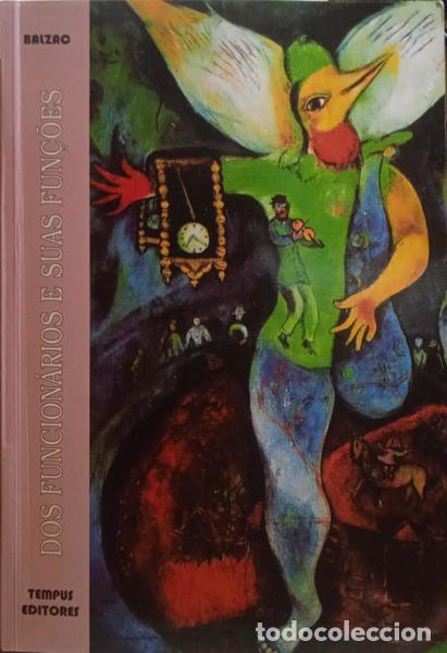 Libros: BALZAC. (Honor&eacute; de) - DOS FUNCION&Aacute;RIOS E SUAS FUN&Ccedil;&Otilde;ES. - Foto 1