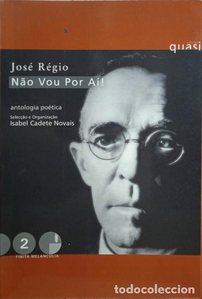 Libros: R&Eacute;GIO. (Jos&eacute;) - N&Atilde;O VOU POR A&Iacute;! - Foto 1