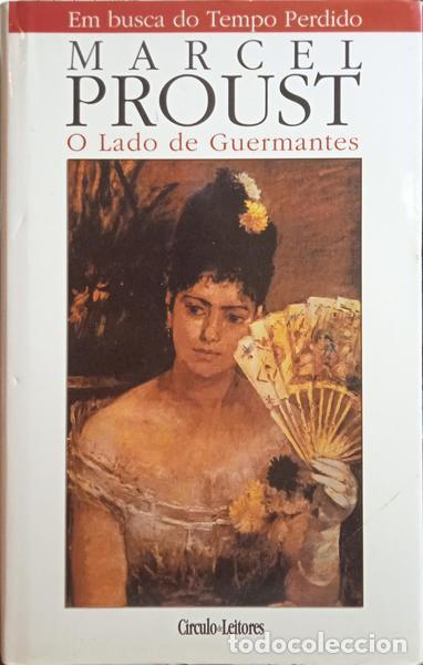 Libros: MARCEL PROUST. (Valentin Louis Georges Eug&egrave;ne) - O LADO DE GUERMANTES. - Foto 1