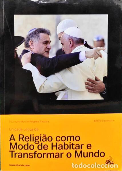 Libros: TEIXEIRA. (Alfredo) - A RELIGI&Atilde;O COMO MODO DE HABITAR E TRANSFORMAR O MUNDO. - Foto 1