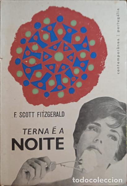 Libros: SCOTT FITZGERALD. (Francis Scott) - TERNA &Eacute; A NOITE. [2.&ordf; EDI&Ccedil;&Atilde;O] - Foto 1