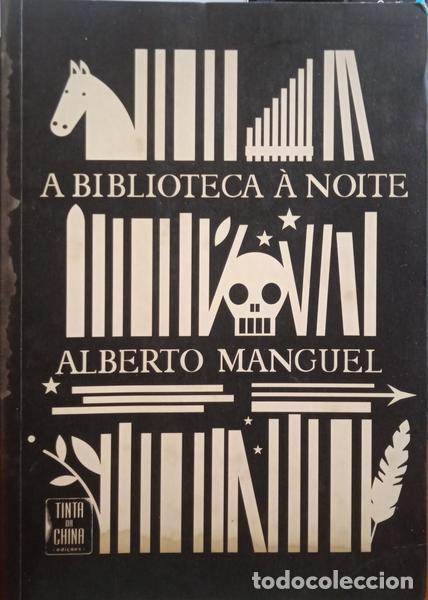 Libros: MANGUEL. (Alberto) - A BIBLIOTECA &Agrave; NOITE. - Foto 1