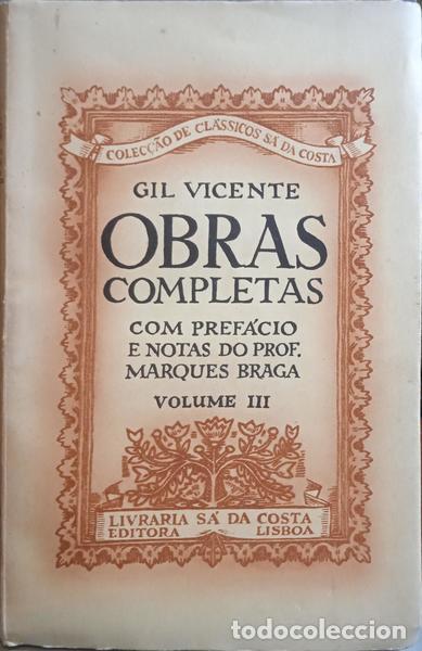 Libros: VICENTE. (Gil) - OBRAS COMPLETAS, VOLUME III. [2.&ordf; EDI&Ccedil;&Atilde;O] - Foto 1