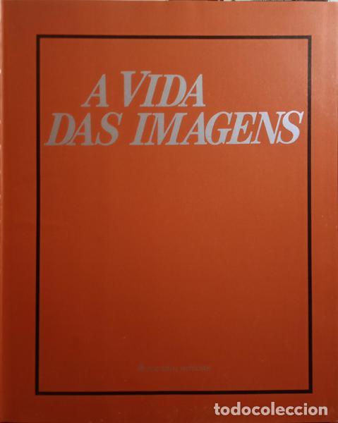Libros: VIDA (A) DAS IMAGENS. [3.&ordf; EDI&Ccedil;&Atilde;O] - Foto 2