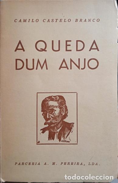 Libros: CASTELO BRANCO. (Camilo) - A QUEDA DUM ANJO. [11.&ordf; EDI&Ccedil;&Atilde;O] - Foto 1