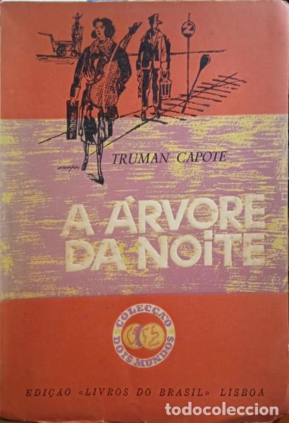 Libros: CAPOTE. (Truman) - A &Aacute;RVORE DA NOITE. - Foto 1