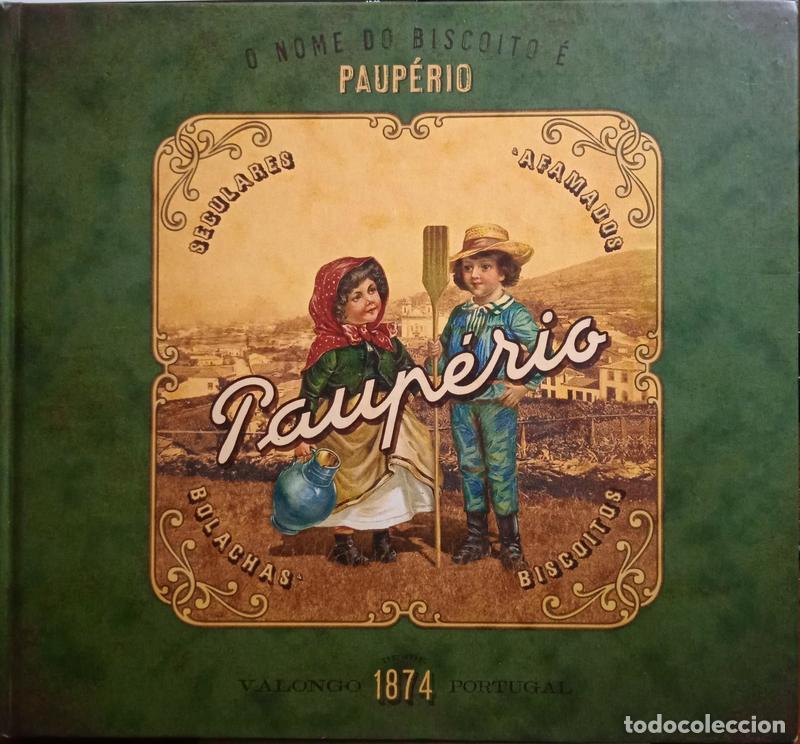 Libros: MOTA. (Dora) - O NOME DO BISCOITO &Eacute; PAUP&Eacute;RIO - DESDE 1874. - Foto 1