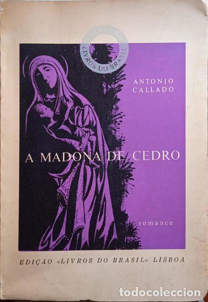 Libros: CALLADO. (Ant&oacute;nio) - A MADONA DE CEDRO.