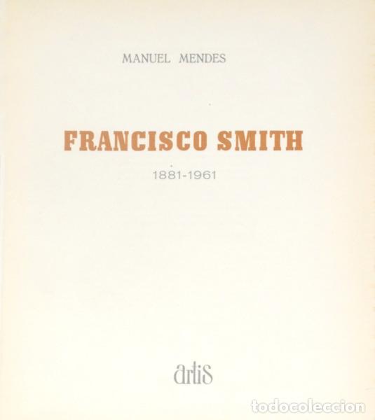 Libros: MENDES. (Manuel) - FRANCISCO SMITH (1881-1961). - Foto 1