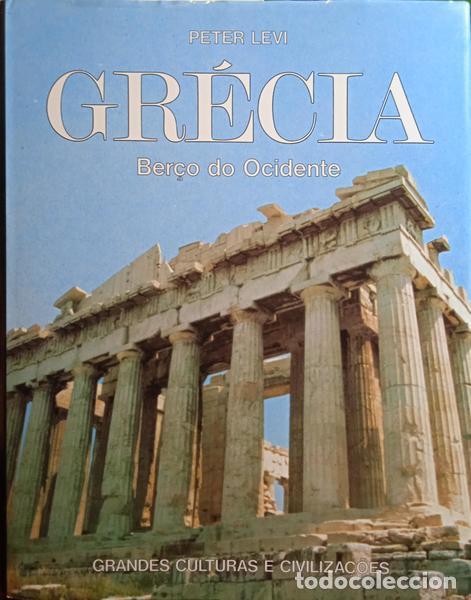 Libros: LEVI. (Peter) - GR&Eacute;CIA, BER&Ccedil;O DO OCIDENTE. - Foto 1