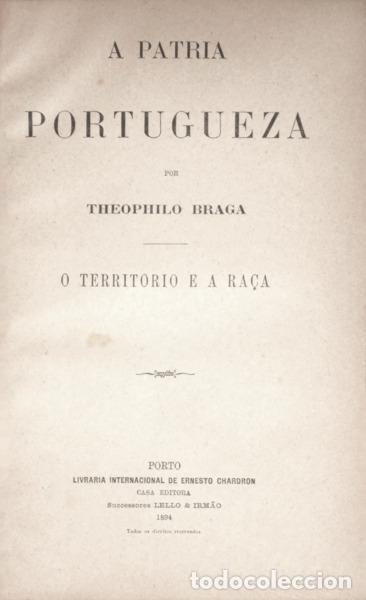 Libros: BRAGA. (Te&oacute;filo) - A PATRIA PORTUGUEZA. - Foto 1