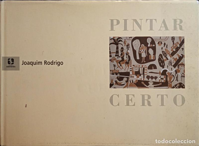 Libros: RODRIGO. (Joaquim) - PINTAR CERTO. - Foto 1