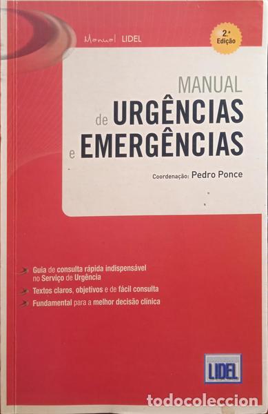 Libros: PONCE. (Pedro) - MANUAL DE URG&Ecirc;NCIAS E EMERG&Ecirc;NCIAS. [2.&ordf; EDI&Ccedil;&Atilde;O]