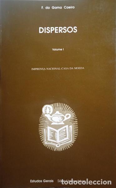 Libros: GAMA CAEIRO. (Francisco da) - DISPERSOS. [2 VOLS.] - Foto 2