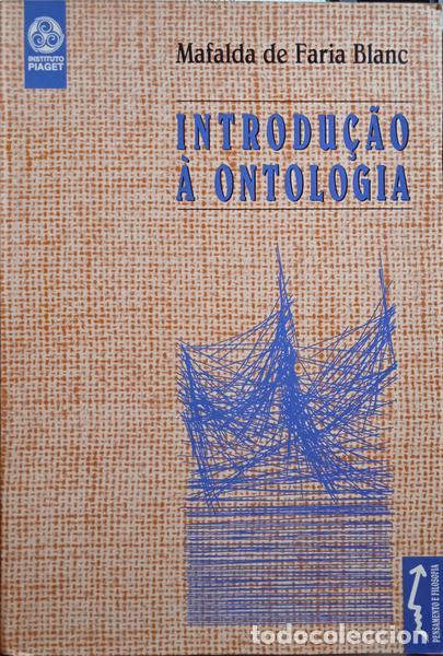 Libros: FARIA BLANC. (Mafalda de) - INTRODU&Ccedil;&Atilde;O &Agrave; ONTOLOGIA. - Foto 1