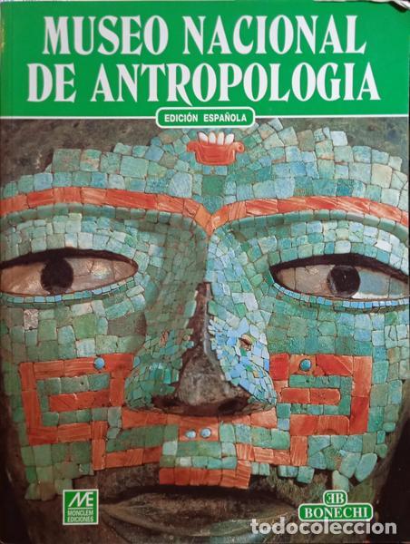 Libros: SOL&Iacute;S. (Felipe) - MUSEO NACIONAL DE ANTROPOLOGIA. - Foto 1