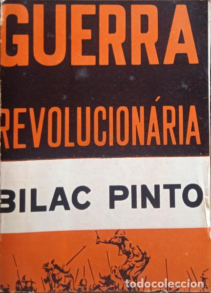 Libros: PINTO. (Bilac) - GUERRA REVOLUCION&Aacute;RIA. - Foto 1