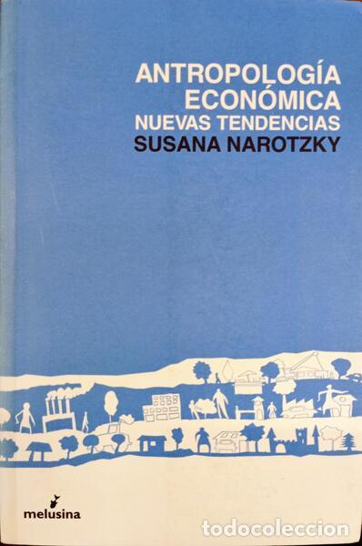 books: NAROTZKY. (Susana) - ANTROPOLOG&Iacute;A ECON&Oacute;MICA.