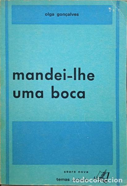 Libros: GON&Ccedil;ALVES. (Olga) - MANDEI-LHE UMA BOCA. - Foto 1