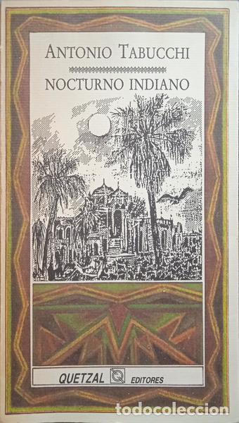 Libros: TABUCCHI. (Ant&oacute;nio) - NOCTURNO INDIANO. [4.&ordf; EDI&Ccedil;&Atilde;O] - Foto 1