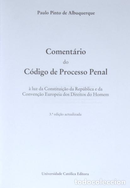 Libros: PINTO DE ALBUQUERQUE. (Paulo) - COMENT&Aacute;RIO DO C&Oacute;DIGO DE PROCESSO PENAL. [3.&ordf; EDI&Ccedil;&Atilde;O] - Foto 1