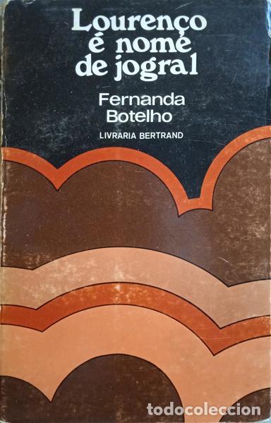 Libros: BOTELHO. (Fernanda) - LOUREN&Ccedil;O &Eacute; NOME DE JOGRAL. - Foto 1