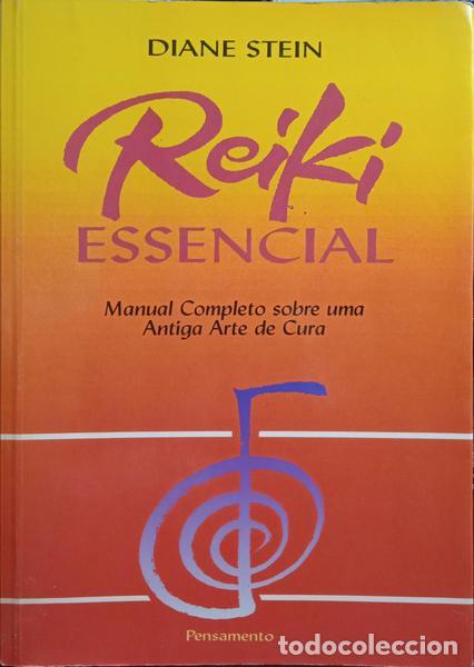 Libros: STEIN. (Diane) - REIKI ESSENCIAL. [5.&ordf; EDI&Ccedil;&Atilde;O] - Foto 1