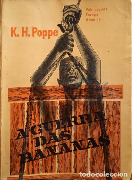 Libros: POPPE. (K. H.) - A GUERRA DAS BANANAS. - Foto 1