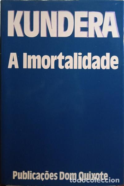 Libros: KUNDERA. (Milan) - A IMORTALIDADE. - Foto 1
