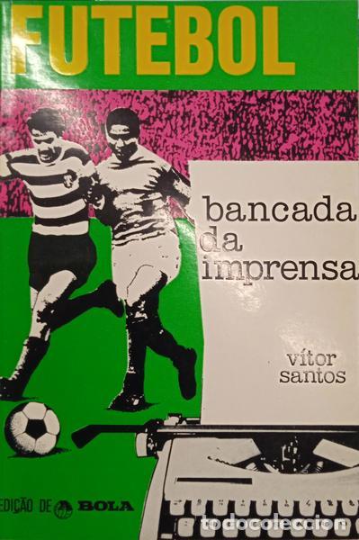 Libros: SANTOS. (Vitor) - FUTEBOL, BANCADA DA IMPRENSA. - Foto 2
