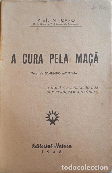 Libros: CAPO. (N.) - A CURA PELA MA&Ccedil;&Atilde;. - Foto 1